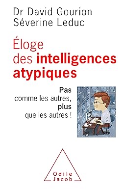 Gourion, Leduc_Eloge des intelligences atypiques Gourion, Leduc_Eloge des intelligences atypiques